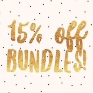 bundle 2+ items for 15% (or more) off!!